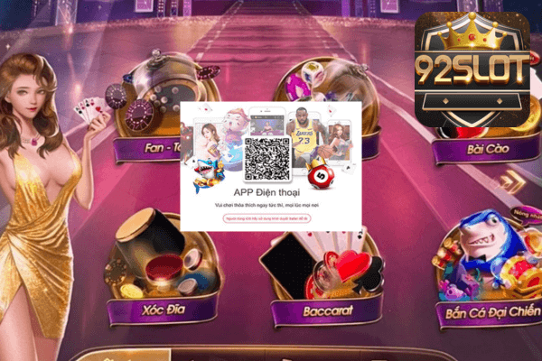 Tải App Game Cho Android 92slot