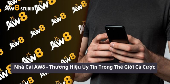 Nhà Cái AW8 - Thương Hiệu Nhà Cái Đình Đám Uy Tín Nhất_92slot